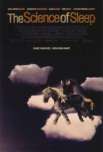 The Science of Sleep film afişi, Gael García Bernal ve Charlotte Gainsbourg'un başrollerinde olduğu rüya-gerçeklik temalı film.
